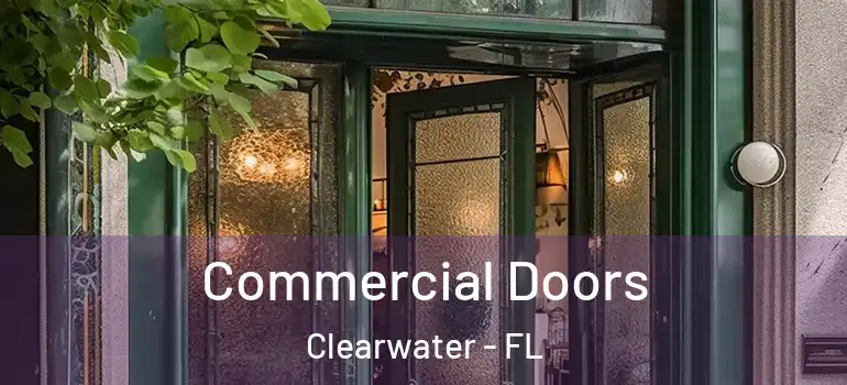 Commercial Doors Clearwater - FL
