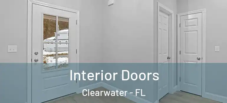 Interior Doors Clearwater - FL