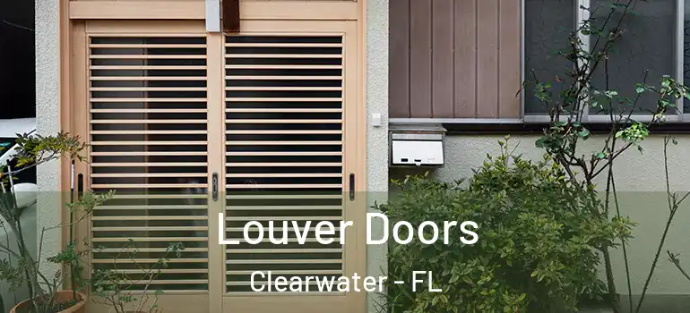  Louver Doors Clearwater - FL