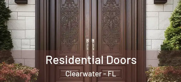 Residential Doors Clearwater - FL